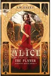 Alice, the Player