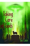 Taking Care of Gods
