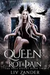 Queen of Rot and Pain