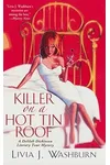 Killer On A Hot Tin Roof