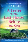 A Letter to the Last House Before the Sea