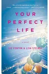 Your Perfect Life