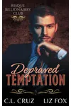 Depraved Temptation