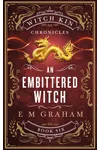 An Embittered Witch