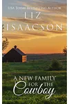 A Family for the Farmer / A New Family for the Cowboy