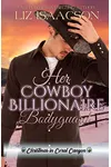 Her Cowboy Billionaire Bodyguard