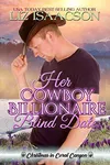Her Cowboy Billionaire Blind Date
