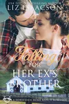 The Wedding in the Winter / Right Cowboy, Right Time / Falling for Her Ex's Brother