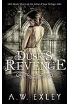 Dusk's Revenge