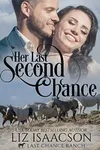 Her Last Second Chance / Last Chance Reunion