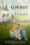 The Cowboy Who Loved Texas