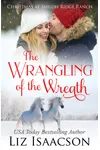The Wrangling of the Wreath