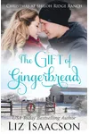 The Gift of Gingerbread