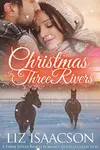 Christmas in Three Rivers