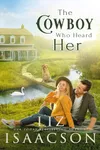 The Cowboy Who Heard Her