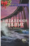 Hazardous Holiday