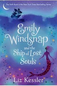 Emily Windsnap and the Ship of Lost Souls