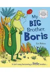 My Big Brother Boris