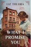 What I Promise You