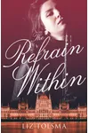 The Refrain Within