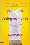 Seeing Me Naked