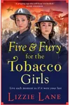 Fire and Fury for the Tobacco Girls