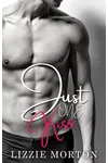 Just One Kiss