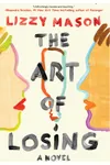 The Art of Losing