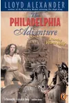 The Philadelphia Adventure