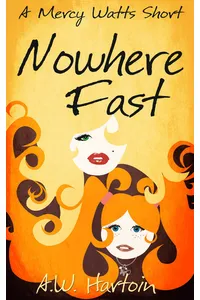 Nowhere Fast