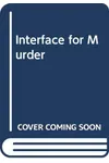 Interface for Murder