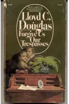 Forgive Us Our Trespasses
