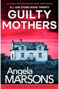Guilty Mothers