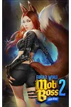 Fantasy World Mob Boss 2