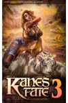 Kane's Fate 3