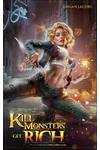 Kill Monsters, Get Rich