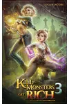 Kill Monsters, Get Rich 3