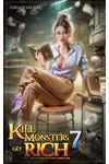 Kill Monsters, Get Rich 7