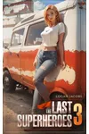 The Last Superheroes 3
