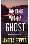 Dancing with a Ghost