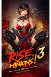Rise, My Minions! 3