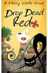 Drop Dead Red