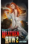 Welcome to Heathen Row 2