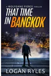 That Time in Bangkok