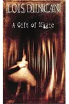 A Gift of Magic