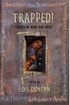 Trapped