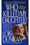 Who Killed My Daughter?