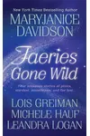 Faeries Gone Wild