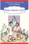 Mama Hattie's Girl