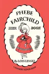 Phebe Fairchild: Her Book